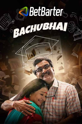 Bachubhai 2023 Gujarati 720p 480p HQ S-Print
